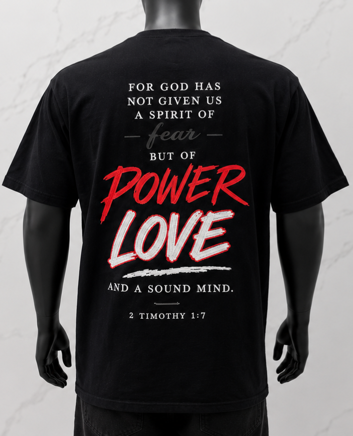 POWER. LOVE. SOUND MIND TEE.