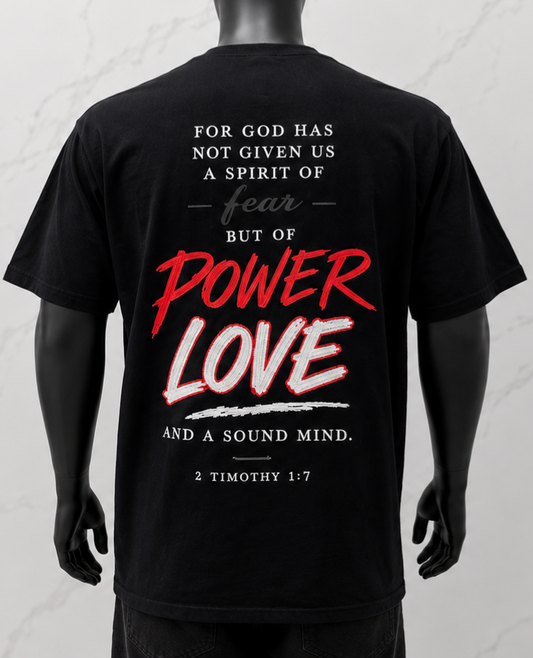 POWER. LOVE. SOUND MIND TEE.